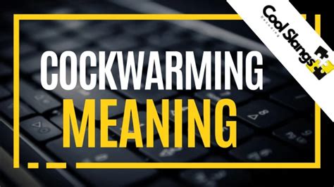 cock warming videos|CockWarming .